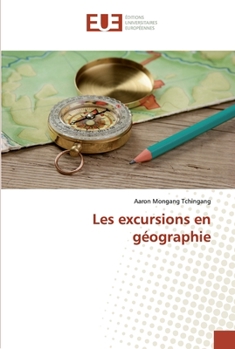 Paperback Les excursions en géographie [French] Book