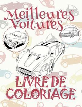 ✌ Meilleures Voitures ✎ Voitures Livre de Coloriage pour adulte ✎ Livres à colorier pour adulte ✍ Album Coloriage adulte: ... - Meilleures Voitures)
