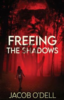 Paperback Freeing the Shadows Book