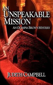 Paperback An Unspeakable Mission Book