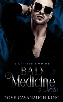 Paperback Bad Medicine: Castoff Empire Series Book Three Book