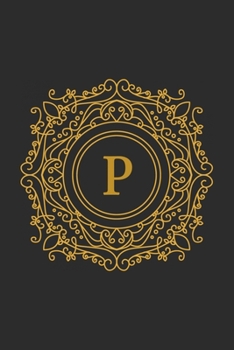 P: monogram initial Letter P - Personalized Initial Monogram Letter P  College Ruled Notebook - 6 x 9 inch Pocket Size: Cute Alphabet Vintage ...
