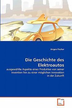 Paperback Die Geschichte des Elektroautos [German] Book