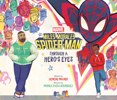 Hardcover Miles Morales Spider-Man: Through a Hero's Eyes Book