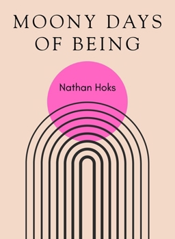Paperback Moony Days of Being Book