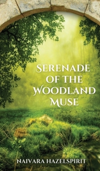 Hardcover Serenade of the Woodland Muse Book