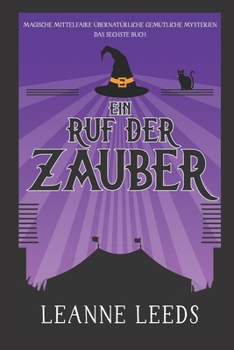 Ein Ruf der Zauber (Magische Mittelfaire Übernatürliche Gemütliche Mysterien) (German Edition)