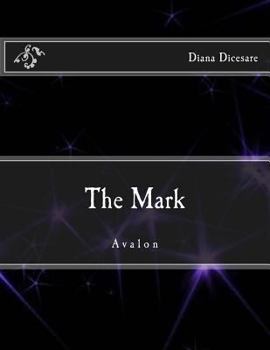 Paperback The Mark: Avalon Book