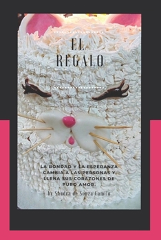 Paperback El Regalo [Spanish] Book