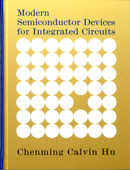 Hardcover Modern Semiconductor Devices for Integrated Circuits Book