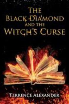 Paperback The Black Diamond and the Witch's Curse Book