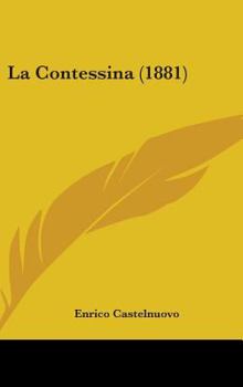 Hardcover La Contessina (1881) Book