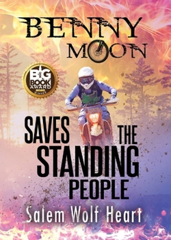 Paperback Benny Moon Saves the Standing People Book