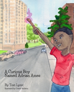 Paperback A Curious Boy Named Adrian Ames: Children's Action and Adventure books Book