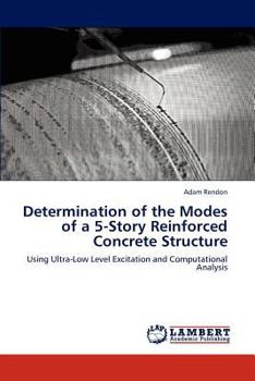 Paperback Determination of the Modes of a 5-Story Reinforced Concrete Structure Book