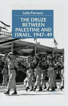 Paperback The Druze Between Palestine and Israel 1947-49 Book
