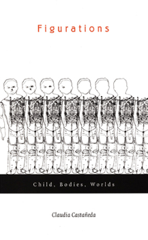 Paperback Figurations: Child, Bodies, Worlds Book