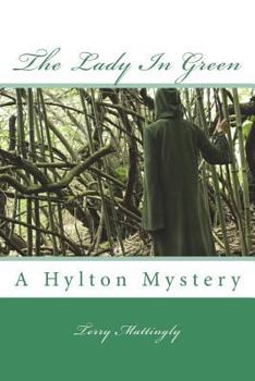 Paperback The Lady in Green: A Hylton Mystery Book