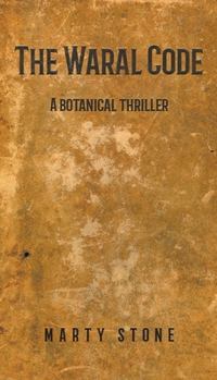 Paperback The Waral Code: a botanical thriller Book