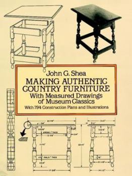 Paperback Making Authentic Country Furniture: With Measured Drawings of Museum Classics Book