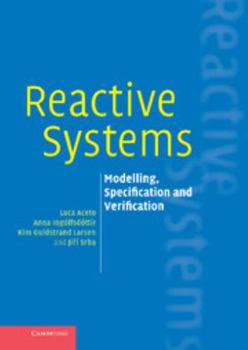 Hardcover Reactive Systems: Modelling, Specification and Verification Book