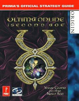 Paperback Ultima Online: The Second Age: Prima's Official Strategy Guide Book
