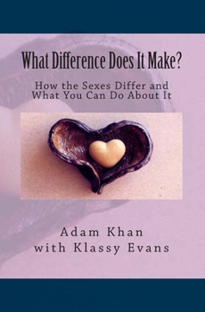 Paperback What Difference Does It Make?: How the Sexes Differ and What You Can Do About It Book
