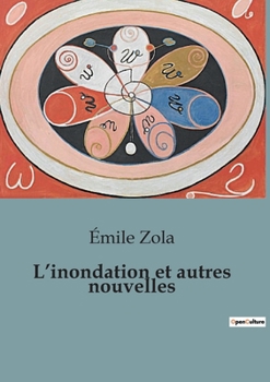 Paperback L'inondation et autres nouvelles [French] Book
