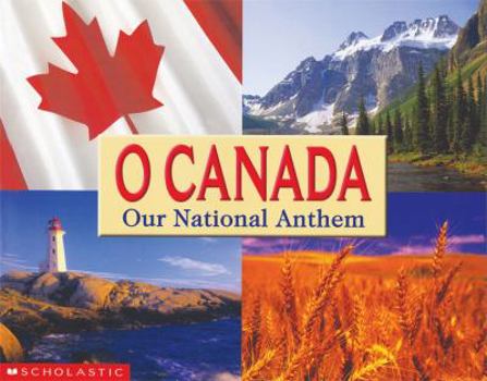 Paperback O Canada: Our National Anthem Book