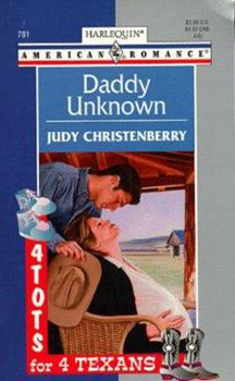 Mass Market Paperback Daddy Unknown: 4 Tots for 4 Texans Book