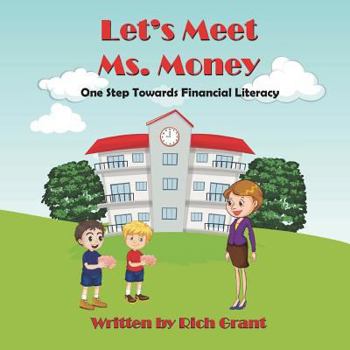 Paperback Let's Meet Ms. Money: One Step Towards Financial Literacy Book