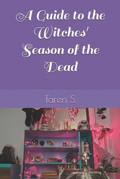 Paperback A Guide to the Witches' Season of the Dead Book