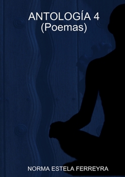 Paperback ANTOLOGÍA 4 (Poemas) [Spanish] Book