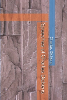 Paperback Speeches of Charles Dickens Book
