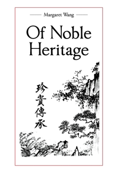 Hardcover Of Noble Heritage Book