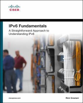 Paperback IPv6 Fundamentals: A Straightforward Approach to Understanding IPv6 Book