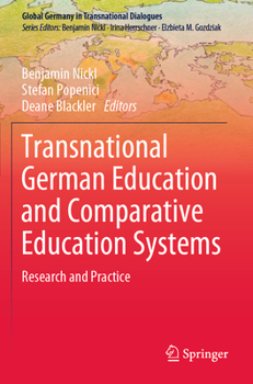 Paperback Transnational German Education and Comparative Education Systems: Research and Practice Book