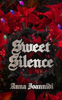 Sweet Silence (Holiday Sins) - Book #2 of the Holiday Sins