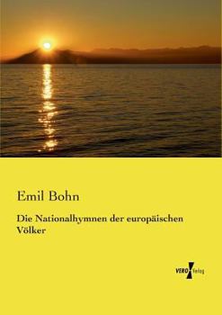 Paperback Die Nationalhymnen der europäischen Völker [German] Book