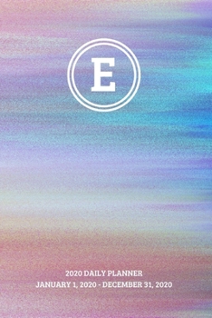Paperback 2020 Daily Planner: Initial, letter E; January 1, 2020 - December 31, 2020; 6" x 9" Book