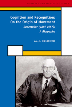 Hardcover Cognition and Recognition: On the Origin of Movement Book