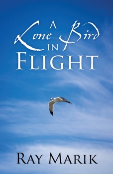 Paperback A Lone Bird in Flight Book