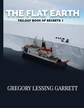 Paperback The Flat Earth Trilogy Book of Secrets I Book