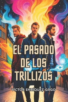 Paperback El pasado de los trillizos [Spanish] Book