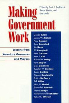 Hardcover Making Government Work: Lessons from America's Governors and Mayors Book