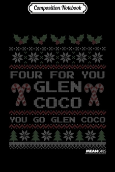 Composition Notebook: Mean Girls Glen Coco Christmas Sweater Graphic Journal/Notebook Blank Lined Ruled 6x9 100 Pages