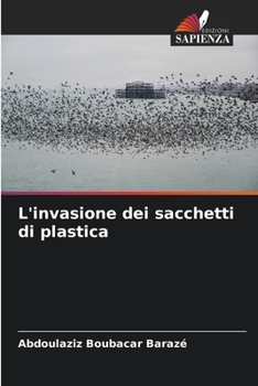 Paperback L'invasione dei sacchetti di plastica [Italian] Book