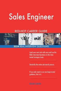 Paperback Sales Engineer RED-HOT Career Guide; 2554 REAL Interview Questions Book