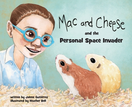 Hardcover Mac and Cheese and the Personal Space Invader Book
