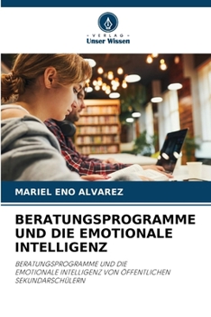 Paperback Beratungsprogramme Und Die Emotionale Intelligenz [German] Book